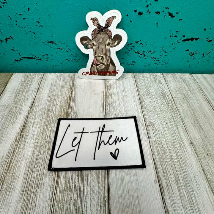 DTF Patches Let Them| Iron on